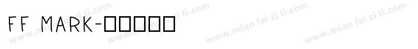 ff mark字体转换